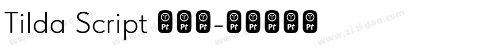 Tilda Script 半粗体字体转换